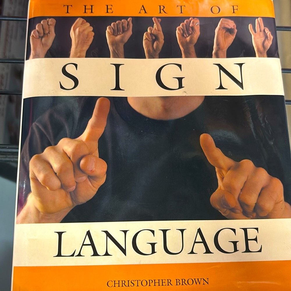 The Art of Sign Language by Christopher Brown book - like new condition
